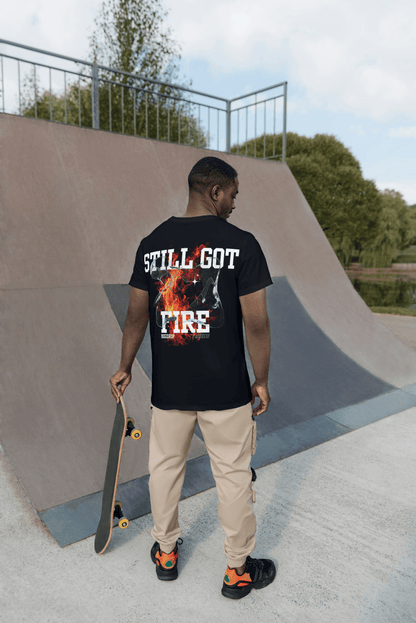 Still Got Fire Graphic Tee - BIGDRIP